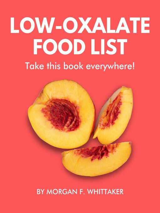 Cover image for Low-Oxalate Food List